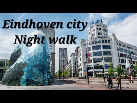 Eindhoven centrum 4K-Complete walk Tour #eindhoven #netherlands #eindhovenwalkingtour #eindhovenglow