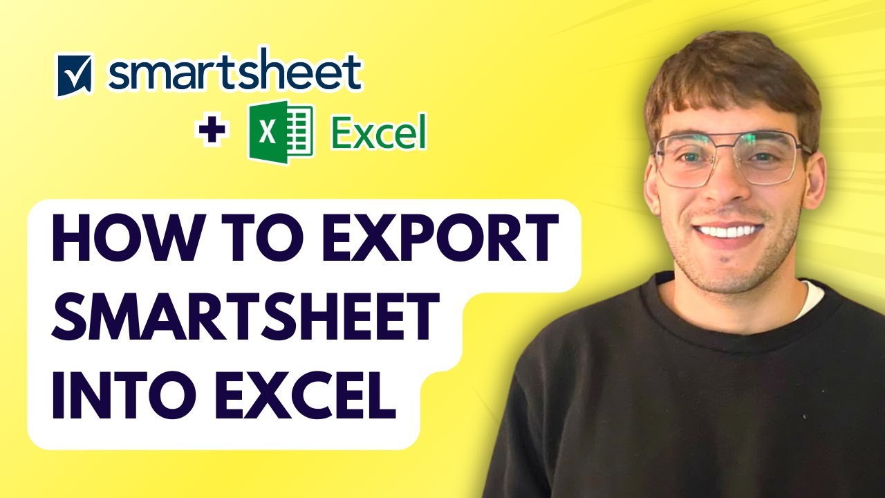 How to Export Smartsheet into Excel [2026 Full Guide]