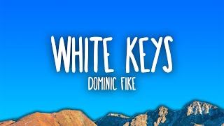 Dominic Fike - White Keys