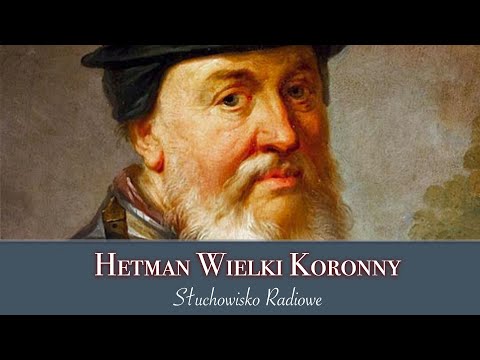 Hetman Wielki Koronny | Słuchowisko radiowe
