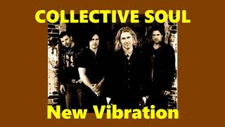 Collective Soul-New Vibration