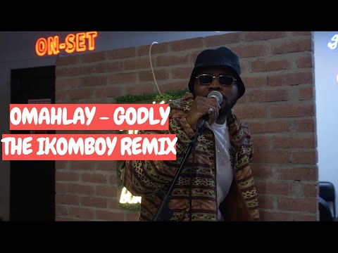 OMAHLAY - GODLY (THE IKOMBOY REMIX)