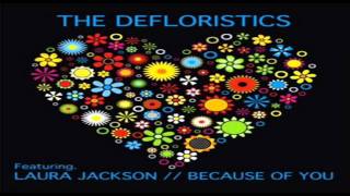 The Defloristics Feat Laura Jackson - 