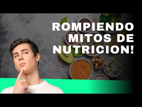 Rompiendo mitos de nutrición