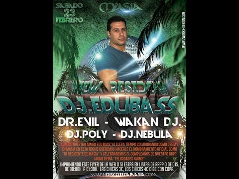 Dj. EduBass @ Masia - Presentación New Resident Masia {23-02-2013}