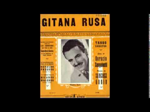 OSVALDO FRESEDO  - OSCAR SERPA  - GITANA RUSA  - TANGO
