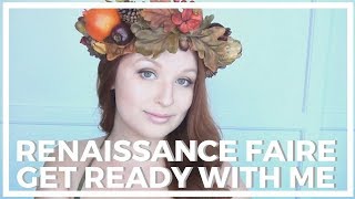 Ren Faire ♥ Get Ready With Me!