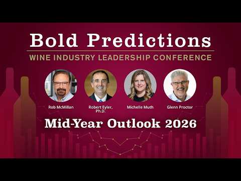 Wine Industry Bold Predictions: Mid-Year Outlook 2026