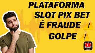 Slot Bet Pix é golpe? Slot Bet Pix paga mesmo? 2026: Guia Definitivo para Jogadores Brasileiros