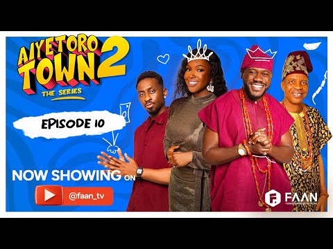 AIYETORO TOWN SEASON 2 EPISODE 10 - PUNISHMENT