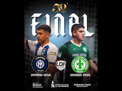 LAMADRID FUTSAL  VS  GRANEROS FUTSAL - 🏆FINAL🏆Liga departamental de Futsal Graneros