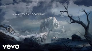 Seven Lions - A Way To Say Goodbye (Lyric)
