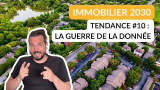 Pourquoi y a-t-il une guerre de la donnée dans l'immobilier ? #immobilier2030 #10