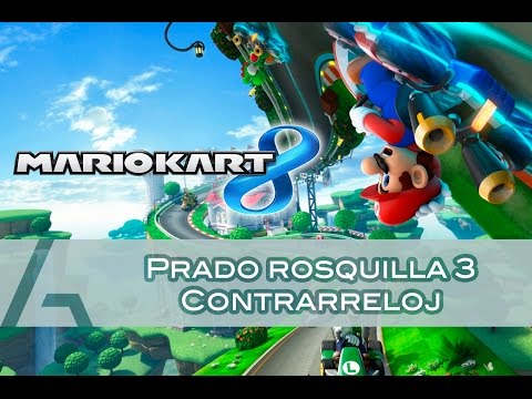 Mario Kart 8 | Prado Rosquilla 3 (Contrarreloj vs. Nin★Frank)