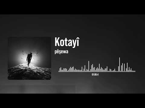 Peshawa - Kotayî (Official Audio)
