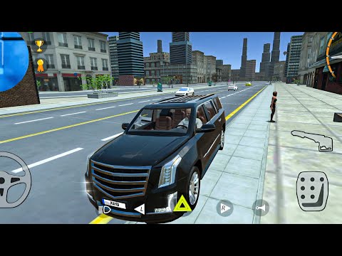 Car Simulator Escalade Driving! Car Games! Android Gameplay