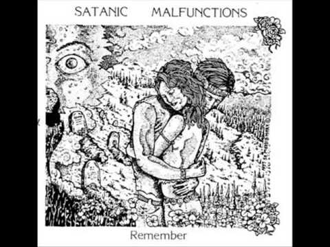 Satanic Malfunctions - Remember (EP 1989)