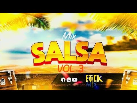 🍻 #SALSA MIX PARA CANTAR VOL 3 DJ.ERICK MIX PANAMA🇵🇦 #salsasensual