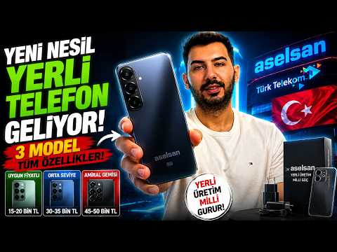 YERLİ TELEFONUN ÇIKIŞ TARİHİ FİYATI VE TÜM ÖZELLİKLERİ BELLİ OLDU