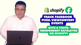 Track Facebook Pixel ViewContent Events with a Theme-Independent DataLayer on Shopify!