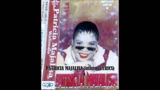 Download lagu Patricia majalisa-lufuno lyrics mp3