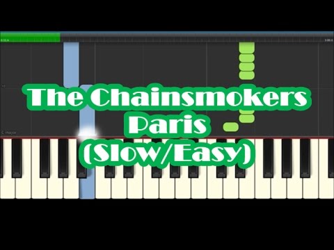The Chainsmokers - Paris   SLOW Easy Piano Tutorial - How To Play