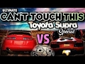 Ultimate Can T Touch This Toyota SUPRA ONLY BEST New Compilation