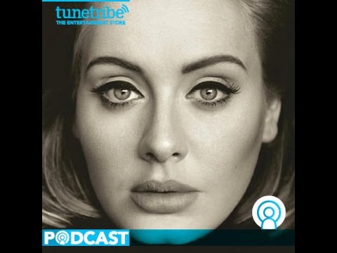Adele's breathtakingly successful 25 with The Guardian's Hannah Verdier & TuneTribe's Lucy H-A