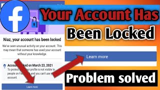 Your ACCOUNT has been LOCKED learn more | How to unlock FACEBOOK account