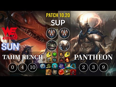 WEA Sun Tahm Kench vs Pantheon Sup - KR Patch 10.20