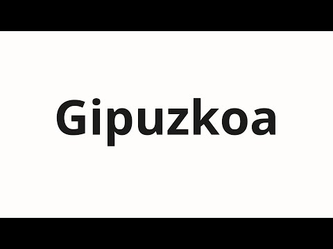 How to pronounce Gipuzkoa