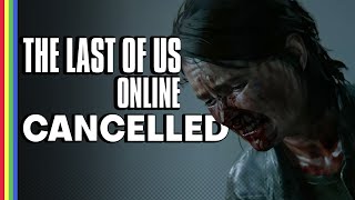 The Last of Us Online is Dead