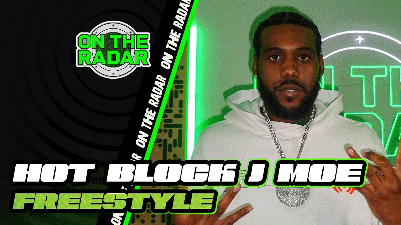 The Hot Block J Moe "On The Radar" Freestyle