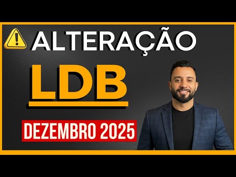 Amendment to the LDB [December/2025] - Understand how it will be tested in teacher recruitment ex...