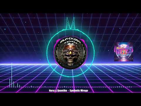 Quantiko & Narxz- Synthetic Mirage