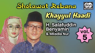 Download lagu H. Salafuddin Benyamin - Khayyul Haadi - Sholawat dan Rebana Vol 5 | Audio mp3 Download lagu H. Salafuddin Benyamin - Khayyul Haadi - Sholawat dan Rebana Vol 5 | Audio mp3