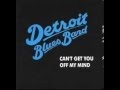 Detroit Blues Band - Tears From My Eyes 