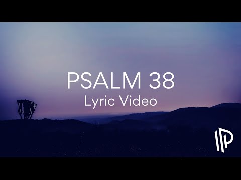 Thumbnail for Psalm 38 (You Will Answer)  video