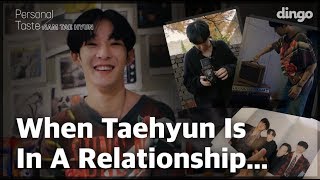 When Nam Taehyun Falls in Love [Personal Taste]• ENG SUB • dingo kdrama