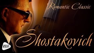 Romantic Classic - Dmitry Shostakovich