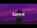Control-zoe wees (slowed) lyrics