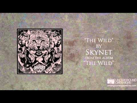 Skynet - The Wild