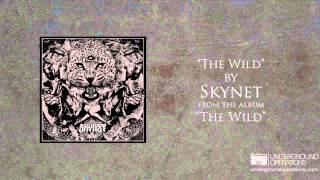 Skynet - The Wild