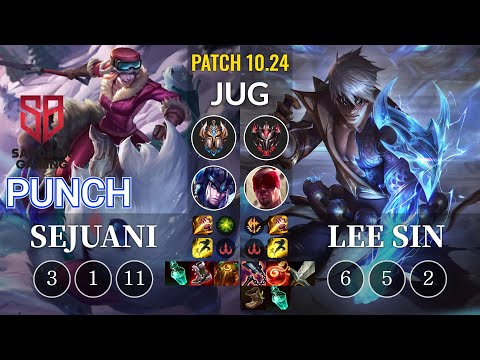 SB Punch Sejuani vs Lee Sin Jungle - KR Patch 10.24