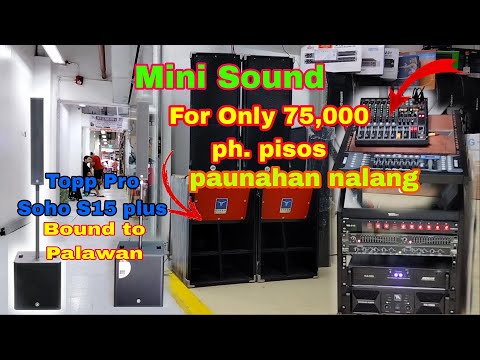 For only 75,000 Pisos, Mini Sound sa iyo na || Topp Pro Soho S15 plus