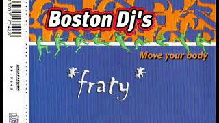 Boston Dj's - Move Your Body