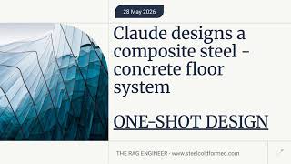 Watch Claude AI design a composite steel concrete floor system