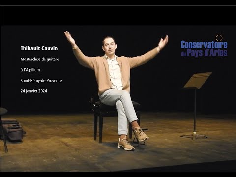 Thibault Cauvin : Masterclass