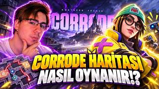 CORRODE Haritası NASIL OYNANIR? (2026) | VALORANT Rehberi