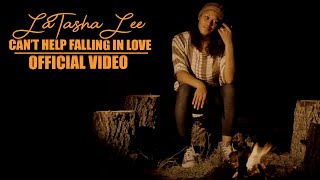 LaTasha Lee -Can't Help Falling in Love - (Elvis Presley Cover-Video)